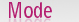 Mode