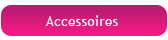 Accessoires
